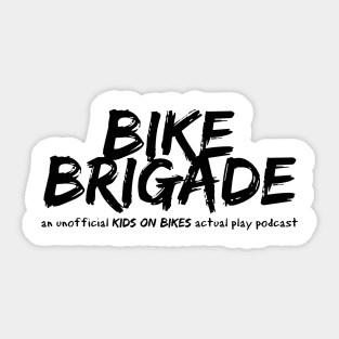 Bike Brigade in Black Sticker